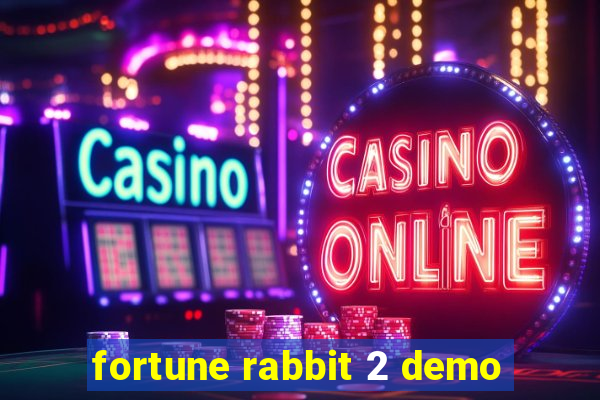 fortune rabbit 2 demo